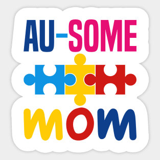 Autism Ausome mom Sticker